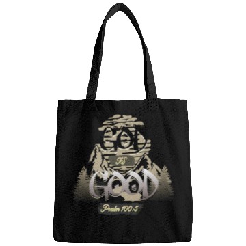 Discover God is good faith Bags