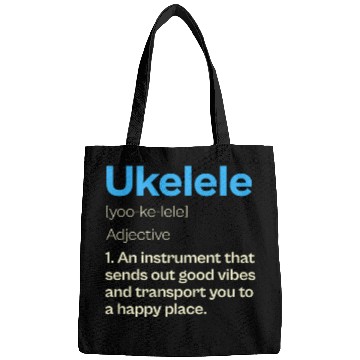 Discover Ukelele Definition Happy Vibes Bags