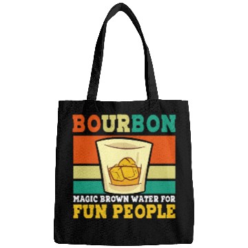 Discover Bourbon Magic Brown Water For Fun People - Whiskey Bags