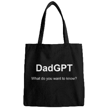 Discover DadGPT - AI Dad knows everything Bags