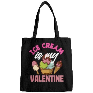 Discover Ice Cream Lover Is My Valentine Bags