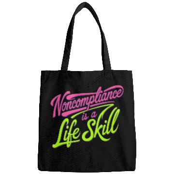 Discover Noncompliance Is A Life Skill 8 Bags