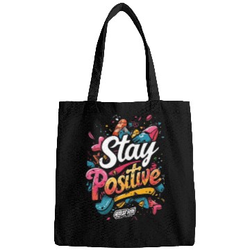 Discover stay positive Bags