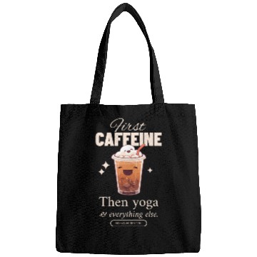 Discover First caffeine then yoga Bags