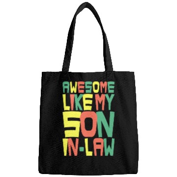 Discover Awesome Like My Son In Law Bags