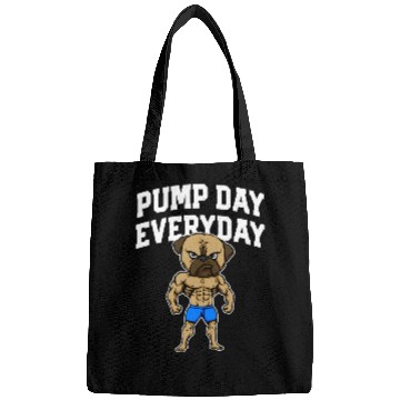 Discover Pump Day Everyday Funny Workout Humor Gym Fitness Bags