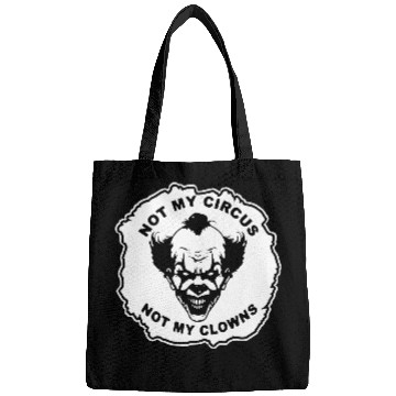 Discover Not My Circus Not My Clowns LIKE US ON FB # Bags