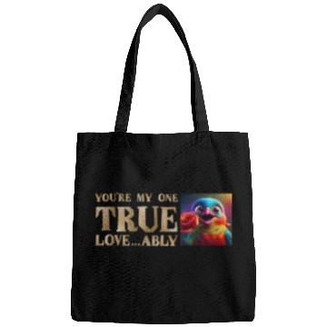Discover You're My One True Love...A-Bully! Bags