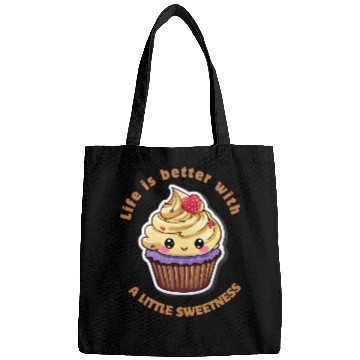 Discover Life is better with a little sweetness Bags