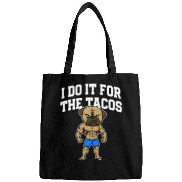 Discover I Do It for the Tacos Funny Workout Humor Gym Bags
