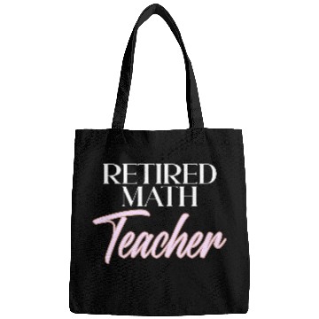 Discover Retired Math Teacher 2025 Stylish Script Design Bags
