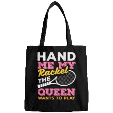 Discover Tennis Fun Hand Me My Racket Queen Play Bags