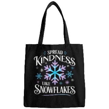 Discover Spread Kindness Like Snowflakes Bags