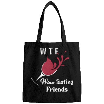 Discover WTF Wine Tasting Friends Bags Funny Birthday Gi