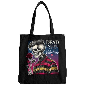 Discover Dead Inside But It s Valentines Funny Bags