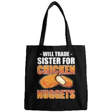 Discover Chicken Nugget Will Trade Sister Chicken Nuggets Bags