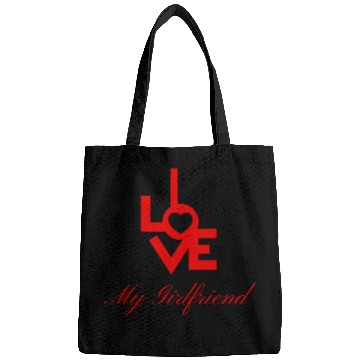 Discover I love my girlfriend Bags