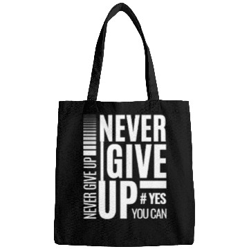 Discover Never GIVE UP Bags