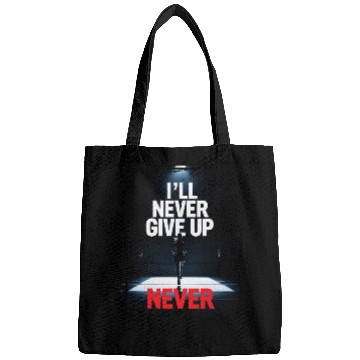 Discover Never Give Up Motivation Bags