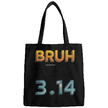 Discover Bruh It's Pi Day – Fanny Math Genius Design Bags