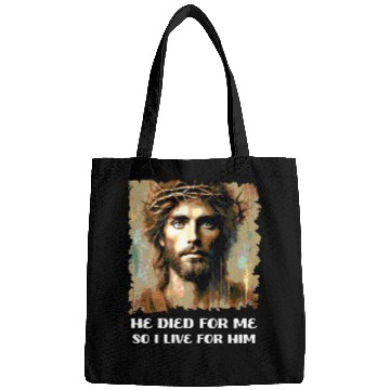 Discover He Died For Me So I Live For Him Happy Easter Bags