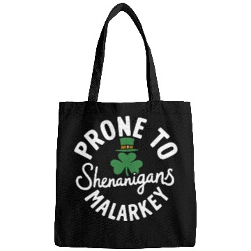 Discover Prone To Shenanigans & Malarkey St Patrick's Day Bags