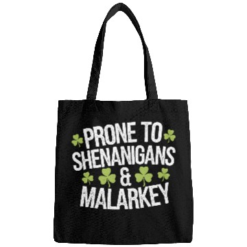 Discover Prone To Shenanigans & Malarkey St Patrick's Day Bags