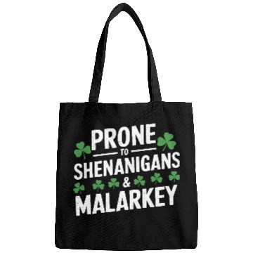 Discover Prone To Shenanigans & Malarkey St Patrick's Day Bags