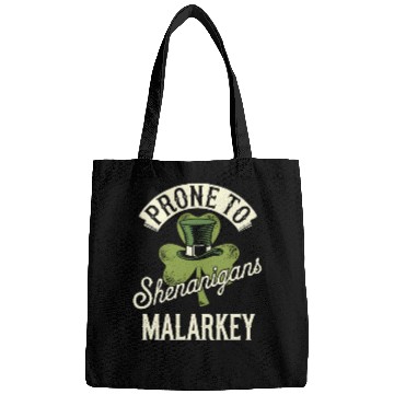 Discover Prone To Shenanigans & Malarkey St Patrick's Day Bags
