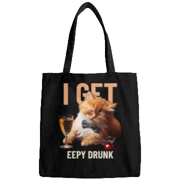 Discover I Get Eepy Drunk! Funny Cat Bags