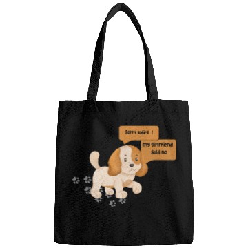 Discover my girlfriend said no Bags