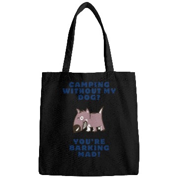 Discover Camping Without My Dog? You’re Barking Mad! Bags