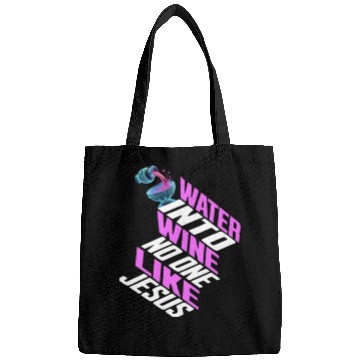 Discover Water Into wine No One Like Jesus Christian Bags