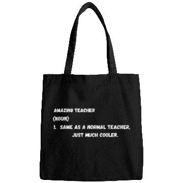 Discover Amazing teacher (noun) 1. same as a normal Bags