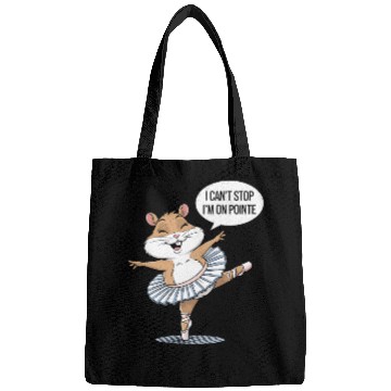 Discover Hamster Ballet I Can't Stop I'm On Pointe Bags