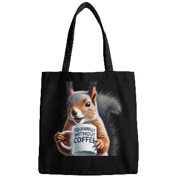 Discover Sassy Squirrel Needs Coffee Bags