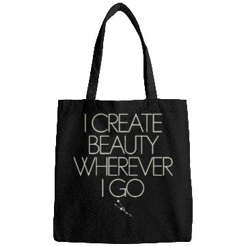 Discover I Create Beauty Wherever I Go Taurus Zodiac Bags