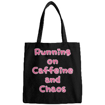 Discover Running On Caffeine And Chaos Bags