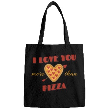 Discover I Love You More Than Pizza Bags