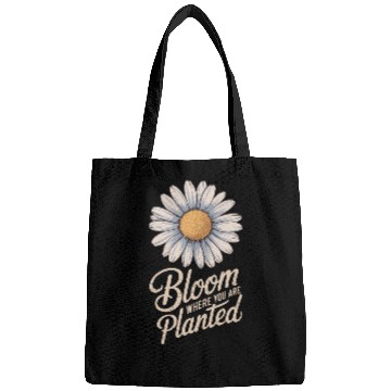 Discover Daisy Flower Bloom Where You Are Planted Bags