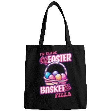 Discover I'd Trade My Easter Basket For Pizza Bags