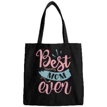 Discover Best Mom Ever Bags