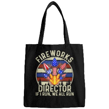 Discover Fireworks Director If l Run We All Run Bags