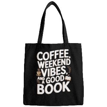 Discover Coffee, weekend vibes, and a good book Bags