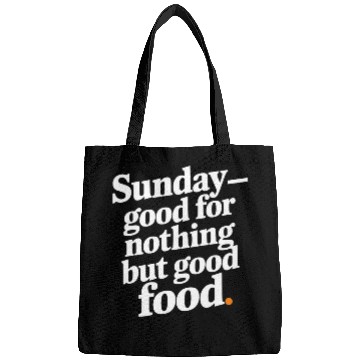 Discover Sunday - good for nothing but good food Bags