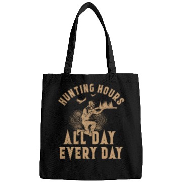 Discover Funny Deer Hunting hours All day every day Saying Bags