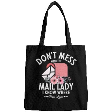 Discover Don't Mess With The Mail Lady Postal Worker Mail Bags