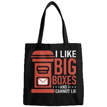 Discover I Like Big Boxes And I Cannot Lie Mail Postal Work Bags