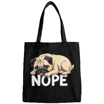 Discover Pug Pug Dog Fauer Dog Nope Mops Saying Bags