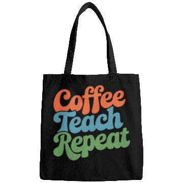 Discover Coffee Teach Repeat Teacher Life Bags